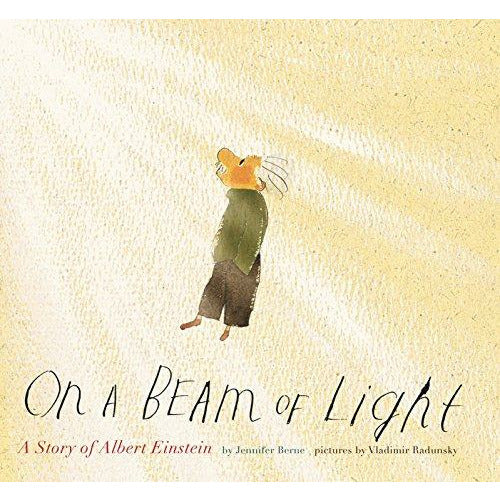 On A Beam Of Light: A Story Of Albert Einstein - 9780811872355 - Hachette - Menucha Classroom Solutions