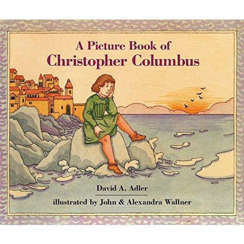 A Picture Book Of Christopher Columbus - 9780823409495 - Holiday House - Menucha Classroom Solutions