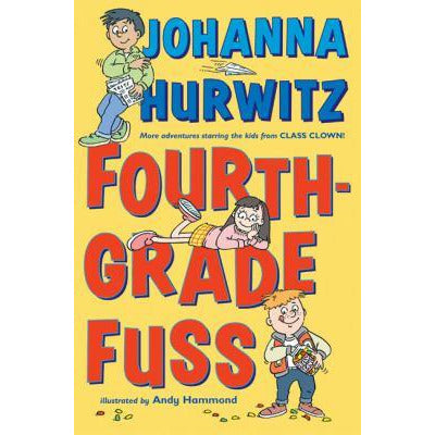 Fourth-Grade Fuss - Hardcover