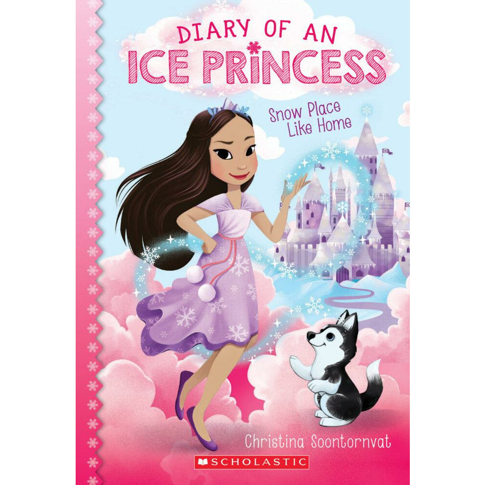 Snow Place Like Home (Diary of an Ice Princess, Book 1)