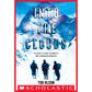 Into the Clouds : The Race to Climb the World's Most Dangerous Mountain