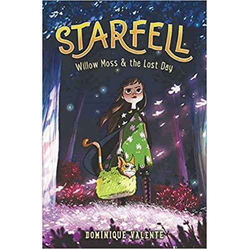 Starfell #1: Willow Moss & the Lost Day