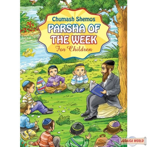 The Weekly Parashah – Sefer Shemos