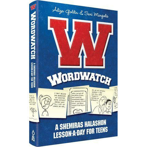 Wordwatch: A Shemiras Halashon Lesson-A-Day For Teens