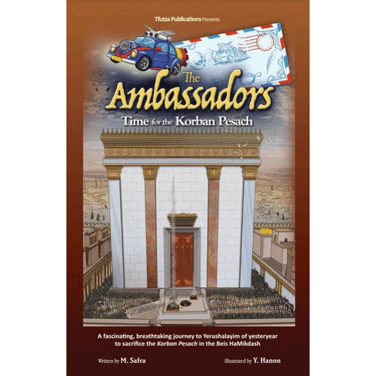 The Ambassadors-Time for the Korban Pesach