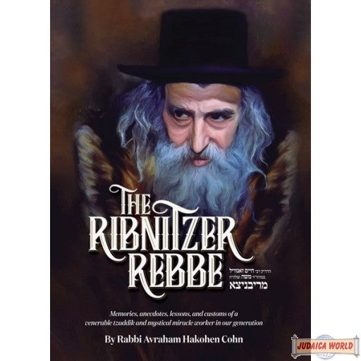 The Ribnitzer Rebbe