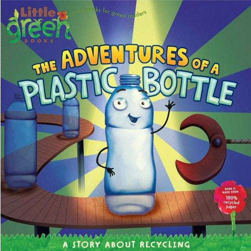 The Adventures Of A Plastic Bottle - 9781416967880 - Simon And Schuster - Menucha Classroom Solutions
