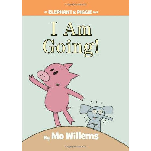 Elephant And Piggie: I Am Going - 9781423119906 - Hachette - Menucha Classroom Solutions