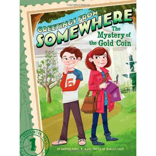 Greetings From Somewhere: #01 The Mystery Of The Gold Coin - 9781442497184 - Simon And Schuster - Menucha Classroom Solutions