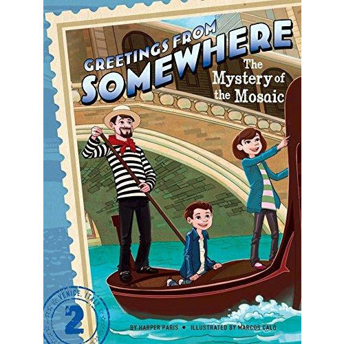 Greetings From Somewhere: #02 The Mystery Of The Mosaic - 9781442497214 - Simon And Schuster - Menucha Classroom Solutions