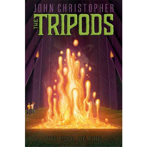 The Tripods: #03 The Pool Of Fire - 9781481414791 - Simon And Schuster - Menucha Classroom Solutions
