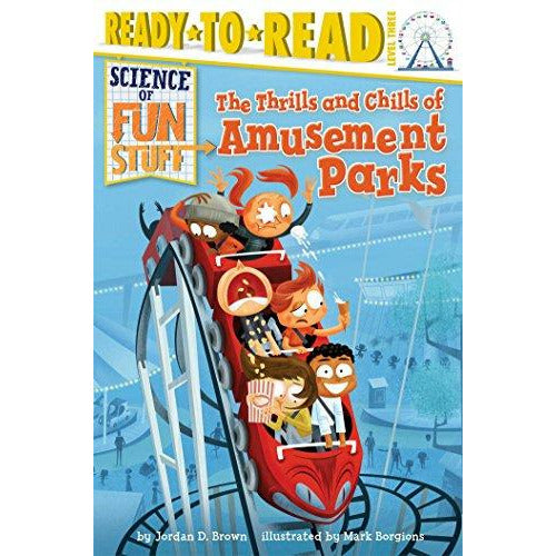 Science Of Fun Stuff:the Thrills And Chills Of Amusement Parks - 9781481428583 - Simon And Schuster - Menucha Classroom Solutions