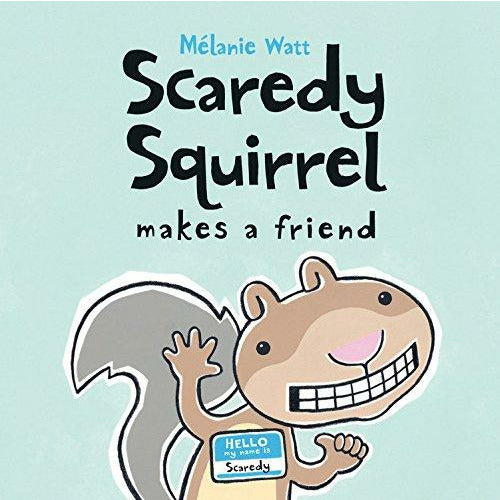 Scaredy Squirrel Makes A Friend - 9781554531813 - Hachette - Menucha Classroom Solutions