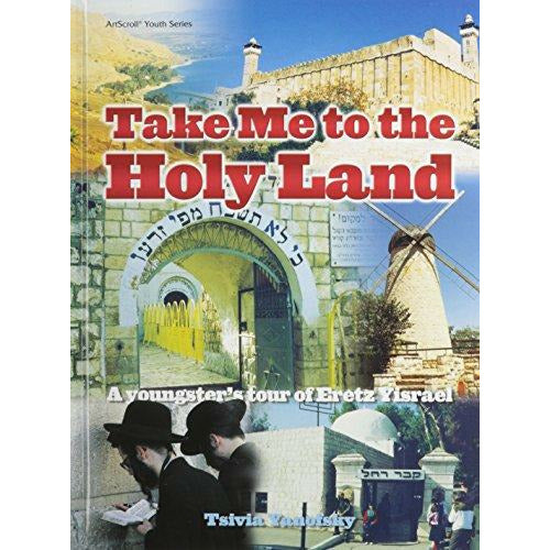 Take Me To The Holy Land, [product_sku], Artscroll - Kosher Secular Books - Menucha Classroom Solutions