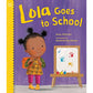 Lola Goes to School