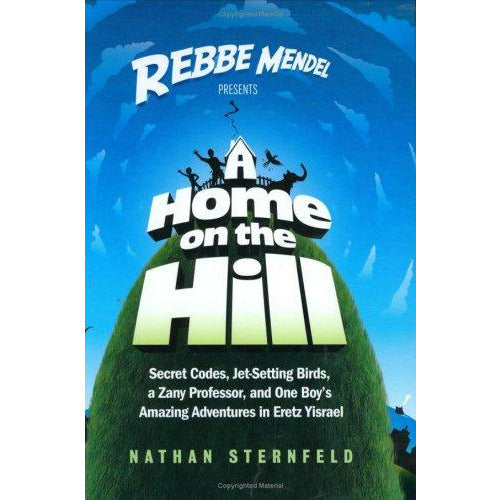 Rebbe Mendel #4: Home On The Hill, [product_sku], Feldheim - Kosher Secular Books - Menucha Classroom Solutions