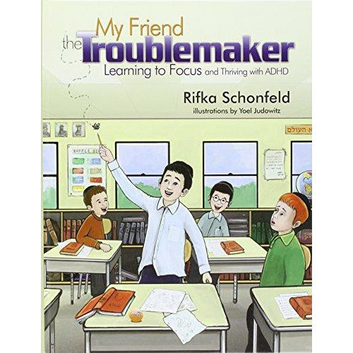 My Friend The Trouble-maker, [product_sku], Feldheim - Kosher Secular Books - Menucha Classroom Solutions