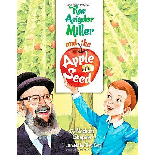 Rav Miller And The Apple Seed - 9781607631750 - Judaica Press - Menucha Classroom Solutions