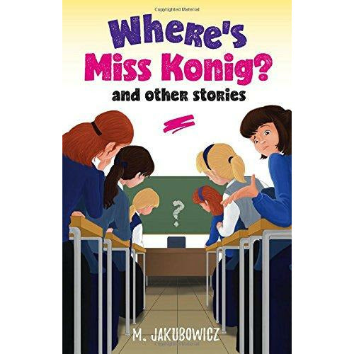 Wheres Miss Konig And Other Stories - 9781607632337 - Judaica Press - Menucha Classroom Solutions
