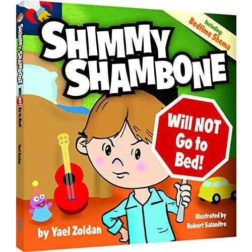Shimmy Shambone Will Not Go To Bed! - 9781680252170 - Feldheim - Menucha Classroom Solutions