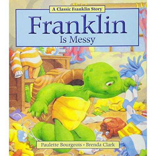 Franklin: Franklin Is Messy - 9781771380003 - Hachette - Menucha Classroom Solutions