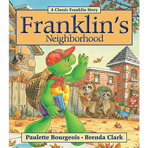 Franklin: Franklins Neighborhood - 9781894786980 - Hachette - Menucha Classroom Solutions