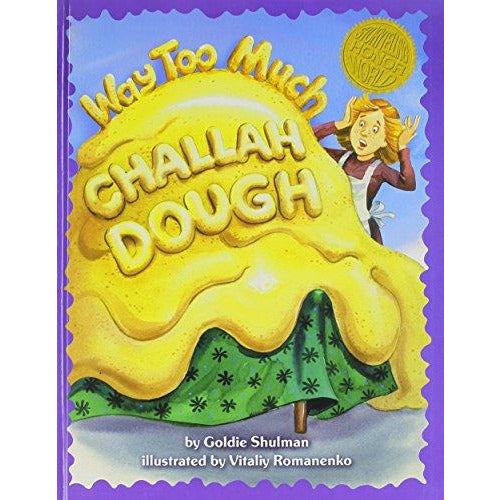 Way Too Much Challah Dough - 9781929628230 - Hachai - Menucha Classroom Solutions
