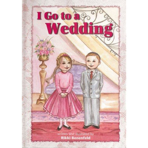 I Go To A Wedding - 9781929628407 - Hachai - Menucha Classroom Solutions