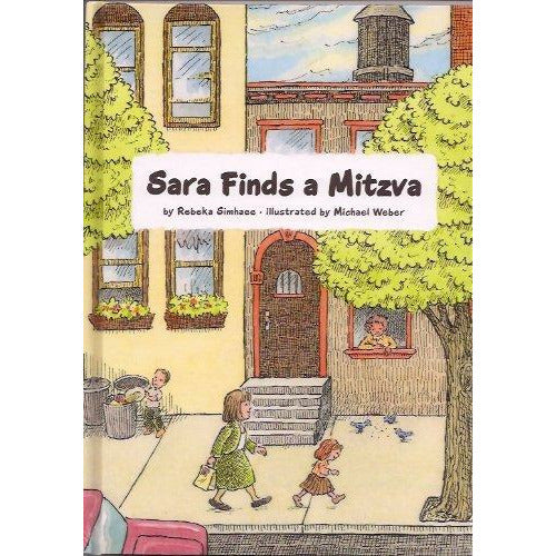 Sara Finds A Mitzvah - 9781929628469 - Hachai - Menucha Classroom Solutions