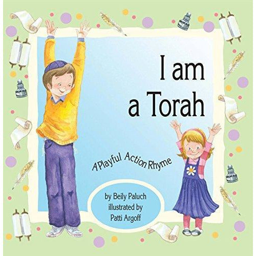 I Am A Torah - 9781929628841 - Hachai - Menucha Classroom Solutions