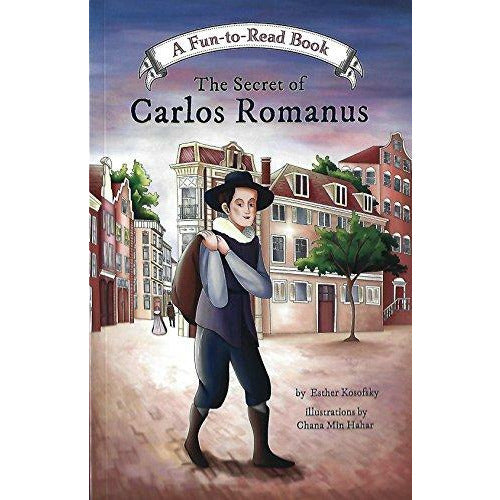 The Secret Of Carlos Romanus - 9781945560088 - Hachai - Menucha Classroom Solutions