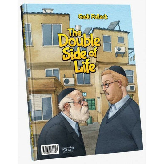 The Double Side of Life
