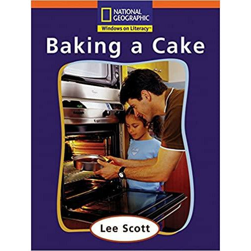 Windows on Literacy Step Up (Social Studies: Me and My Family): Baking a Cake