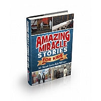 Amazing Miracle Stories For Kids