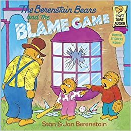 The Berenstain Bears and the Blame Game Paperback