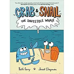 Crab and Snail: The Invisible Whale (Crab and Snail #1)