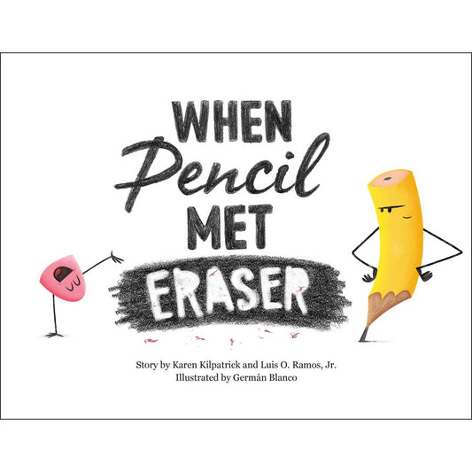 When Pencil Met Eraser- Hardcover