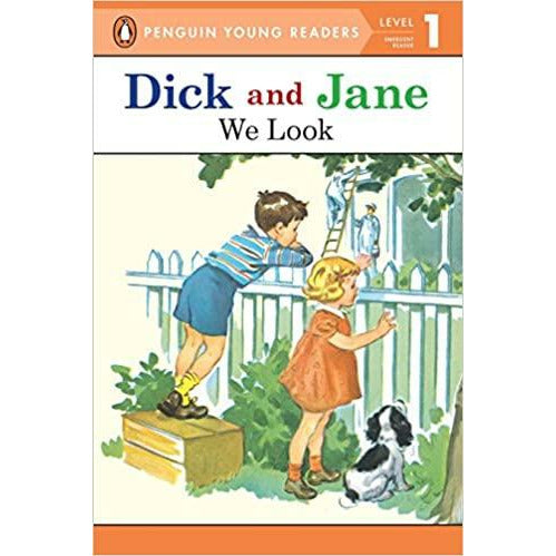 We Look (Dick and Jane)