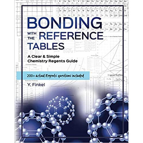 Bonding with the Reference Tables: A Clear & Simple Chemistry Regents Guide