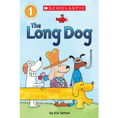The Long Dog (Scholastic Reader, Level 1)