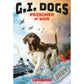 G.I. Dogs: #01 Judy, Prisoner of War