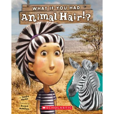 What If You Had Animal Hair?