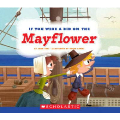 If You Were a Kid on the Mayflower