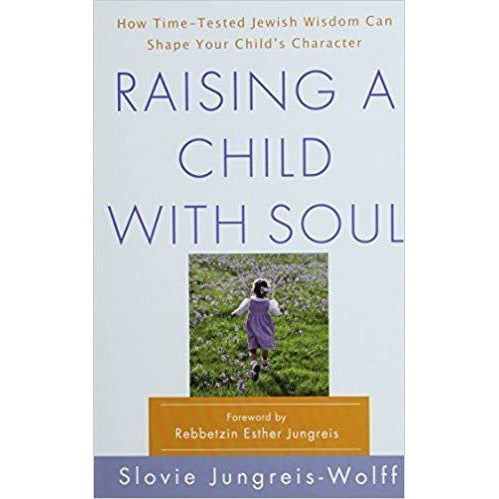 Raising A Child With Soul