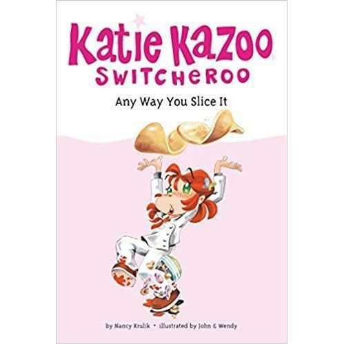 Katie Kazoo, Switcheroo #9: Any Way You Slice It