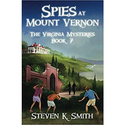 Virginia Mysteries #7: Spies at Mount Vernon