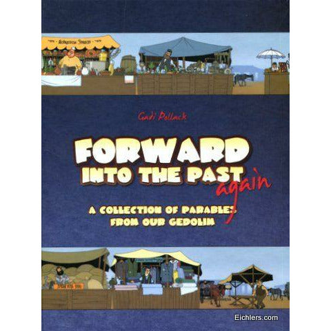 Forward into the Past Again