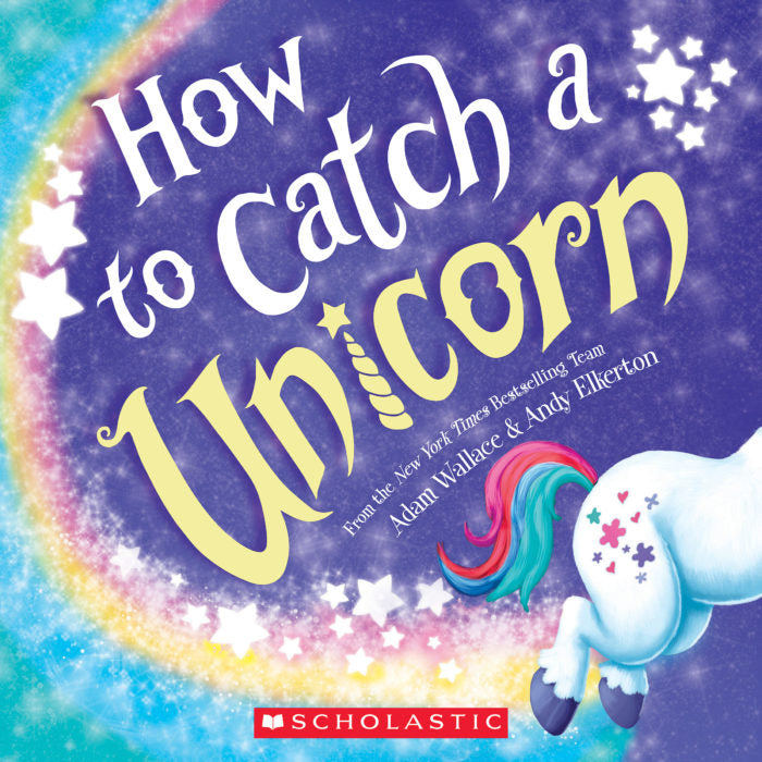 How to Catch a Unicorn-Hardcover