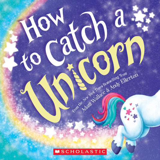 How to Catch a Unicorn-Hardcover