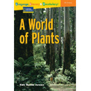 Language, Literacy & Vocabulary - Reading Expeditions (Life Science/Human Body): A World of Plants
